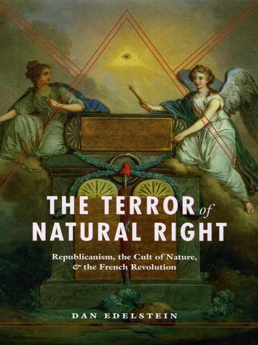 Title details for The Terror of Natural Right by Dan Edelstein - Available